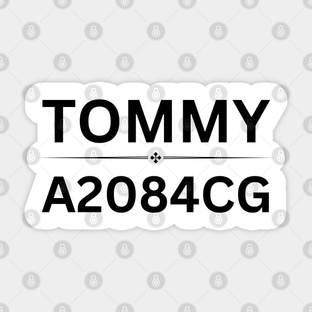 SUPPORT TOMMY – Stand for the Cause Sticker by Steve